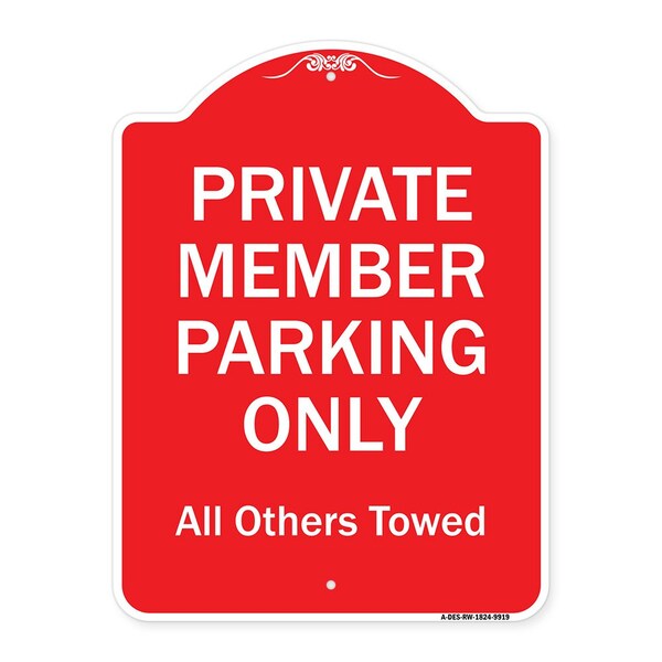 Signmission Private Member Parking All Others Towed Heavy-Gauge Aluminum Sign, 24" x 18", RW-1824-9919 A-DES-RW-1824-9919 - main